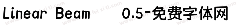 Linear Beam    0.5字体转换